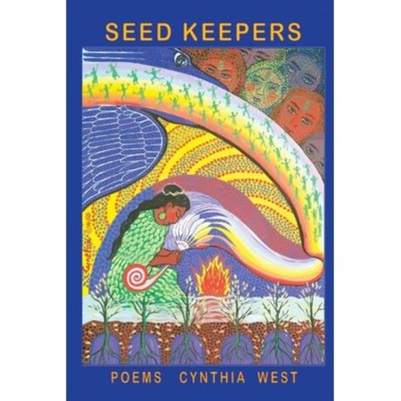 Seed Keepers: Poems -- Cynthia West - Picture 1 of 1